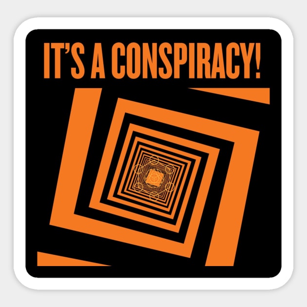 It's A Conspiracy! Orange! Sticker by Itsaconspiracy